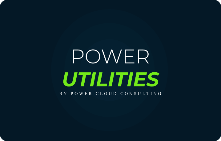 PowerUtilities — by Power Cloud Consulting